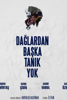 Dağlardan Başka Tanık Yok İzle