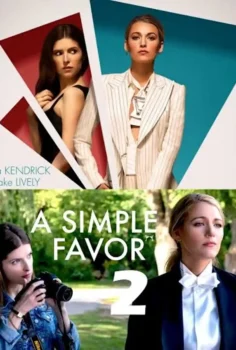 A Simple Favor 2 Türkçe Dublaj İzle